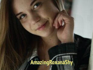 AmazingRoxanaShy