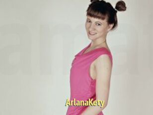 ArlanaKety