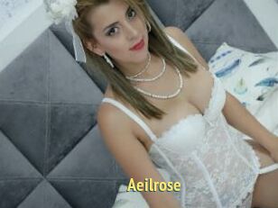Aeilrose