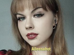 Aileenxhot