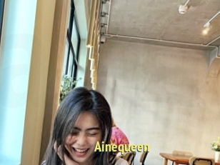 Ainequeen