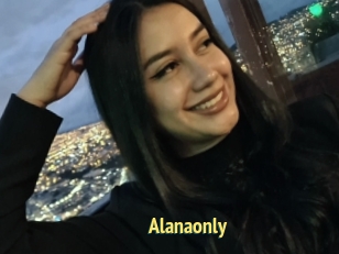 Alanaonly