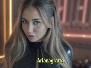 Arianagratto