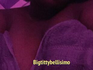 Bigtittybellisimo