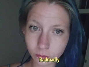 Badmadly