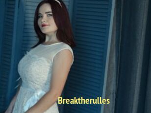 Breaktherulles