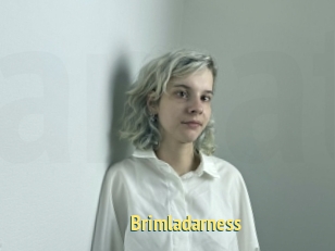 Brimladarness