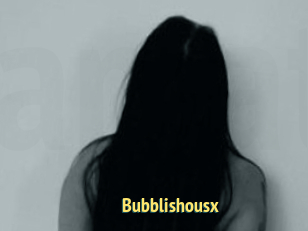 Bubblishousx