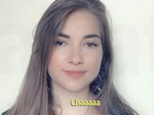 Chaaaaa