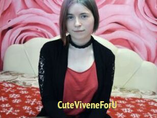 CuteViveneForU