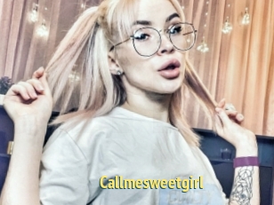Callmesweetgirl