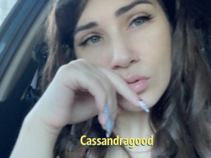 Cassandragood