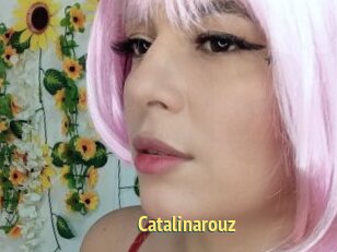 Catalinarouz