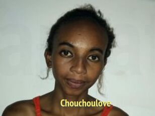 Chouchoulove