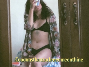 Coooonsthanzacleeeemeenthine