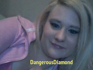 DangerousDiamond