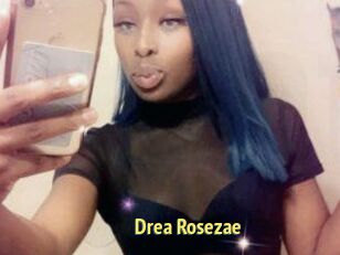 Drea_Rosezae