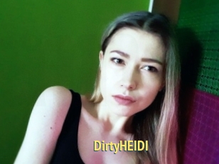 DirtyHEIDI