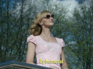 Ephemeral
