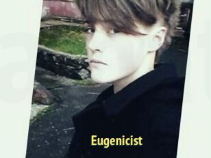 Eugenicist
