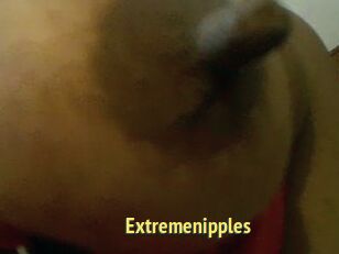 Extremenipples
