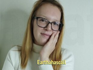 Earthahascall