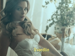 Evaedlin