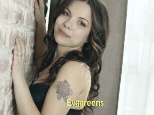 Evagreens