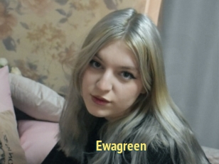 Ewagreen