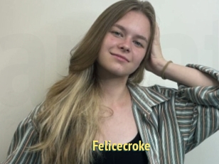 Felicecroke