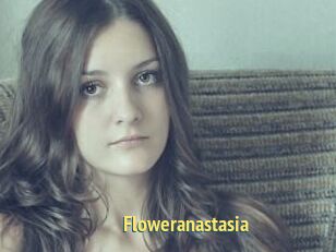 Floweranastasia