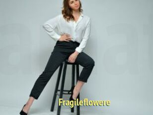 Fragileflowere
