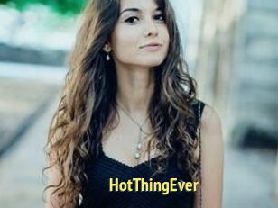 HotThingEver
