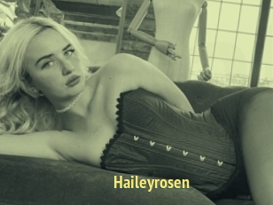Haileyrosen