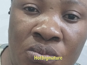 Hotbigmature