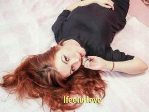 Ifeelurlove