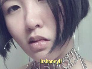 Itshoneyli
