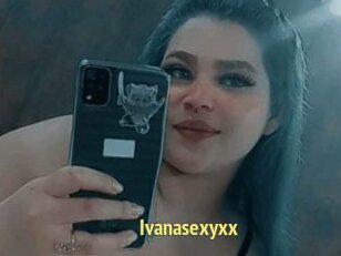 Ivanasexyxx