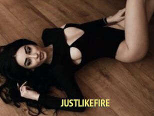 JUSTLIKEFIRE