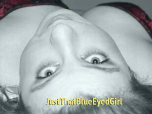JustThatBlueEyedGirl
