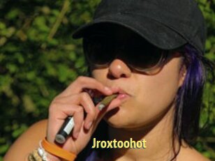 Jroxtoohot