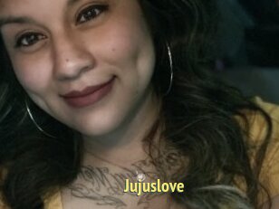 Jujuslove