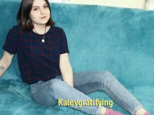 Kaleygratifying