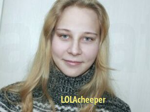 LOLAcheeper