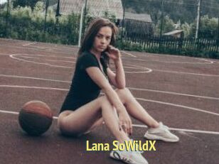 Lana_SoWildX
