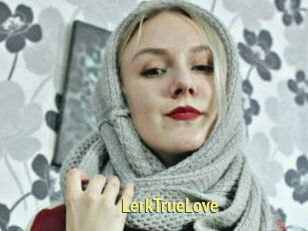 LerkTrueLove