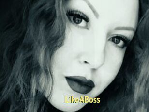 LikeABoss