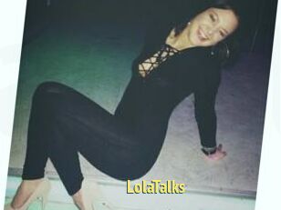 LolaTalks