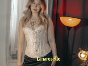 Lanaroselle