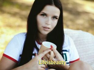Lifeisbeauty
